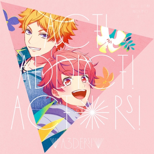 主題歌 Tv A3 主題歌 Act Addict Actors A3ders アニメイト
