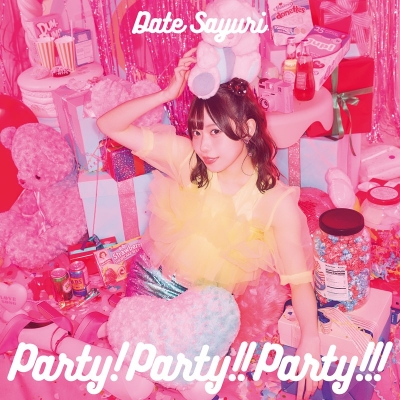 【音楽】伊達さゆり/Party!Party!!Party!!!<初回限定盤>