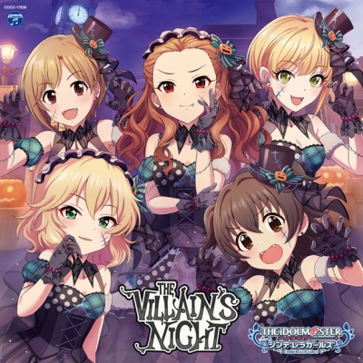 【キャラクターソング】THE IDOLM@STER CINDERELLA GIRLS STARLIGHT MASTER GOLD RUSH! 06 THE VILLAIN'S NIGHT
