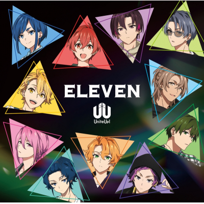 【キャラクターソング】UniteUp! EP ELEVEN 通常盤
