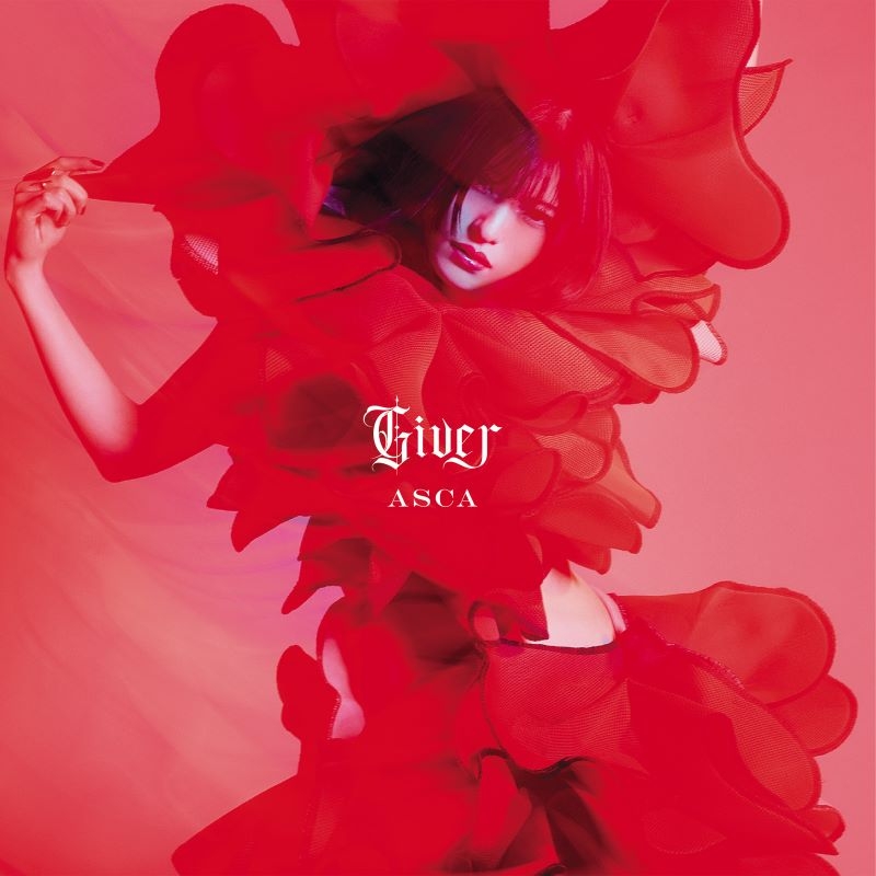 【音楽】TV 龍族II -The Mourner's Eyes- ED「Giver」/ASCA 通常盤