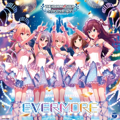 【キャラクターソング】THE IDOLM@STER CINDERELLA MASTER EVERMORE