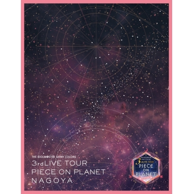 【Blu-ray】THE IDOLM@STER SHINY COLORS 3rdLIVE TOUR PIECE ON PLANET / NAGOYA