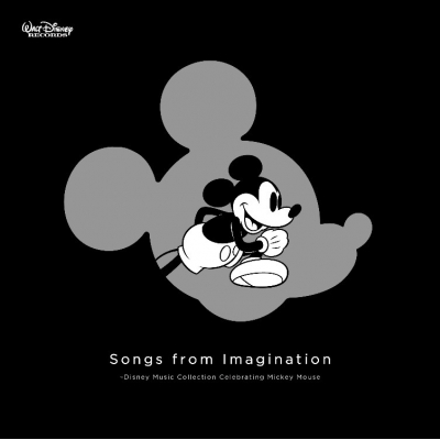 【アルバム】Songs from Imagination ~Disney Music Collection Celebrating Mickey Mouse 生産限定盤