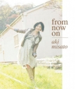 【アルバム】美郷あき/from now onの画像