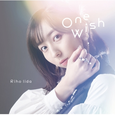 【主題歌】TV キングスレイド 意志を継ぐものたち ED「One Wish」/飯田里穂 通常盤