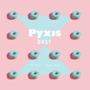 【アルバム】Pyxis/Pyxis best 通常盤の画像