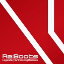 【アルバム】Re:animation Presents Re:BOOTS Legendary Animesong Remixesの画像
