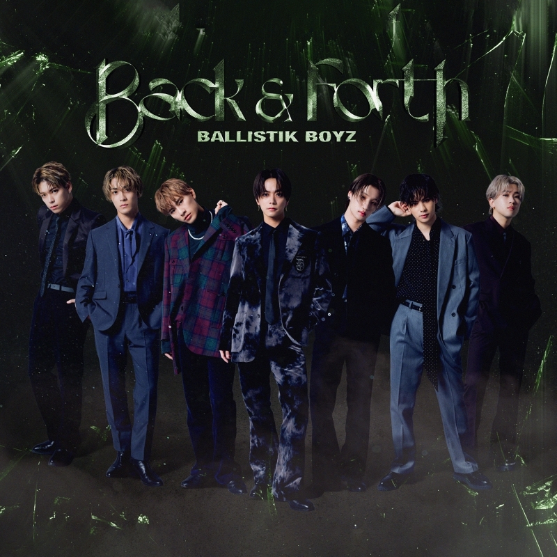 【アルバム】BALLISTIK BOYZ from EXILE TRIBE/Back & Forth Blu-ray付