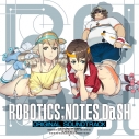 【サウンドトラック】ゲーム ROBOTICS;NOTES DaSH オリジナル・サウンドトラックの画像