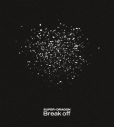 【音楽】TV 貴族転生 ~恵まれた生まれから最強の力を得る~ OP「Break off」/SUPER★DRAGON (初回限定盤)の画像