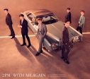 【アルバム】2PM/WITH ME AGAIN 初回限定盤A DVD付の画像
