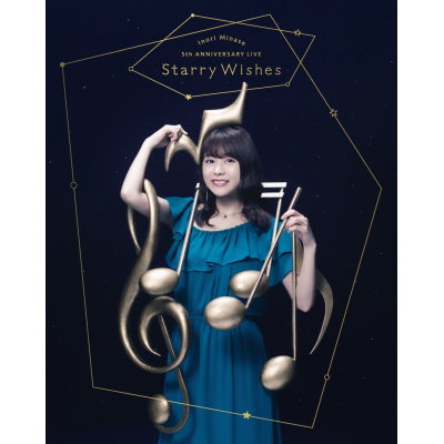【Blu-ray】水瀬いのり/Inori Minase 5th ANNIVERSARY LIVE Starry Wishes