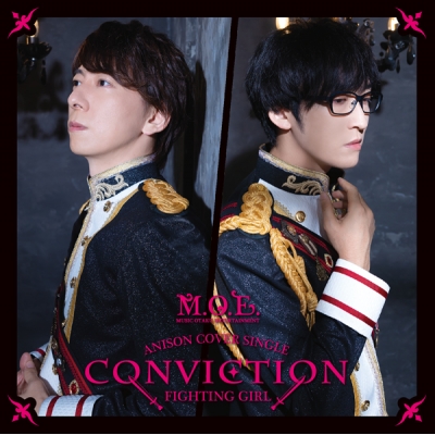 【マキシシングル】M.O.E./M.O.E. ANISON COVER SINGLE CONVICTION-FIGHTING GIRL- 通常盤