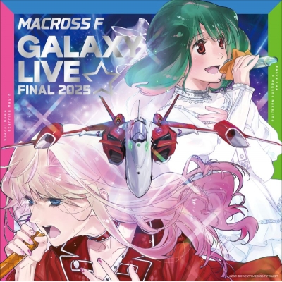 【Blu-ray】「マクロスF ギャラクシーライブ☆ファイナル 2025」シェリル・ノーム starring May'n / ランカ・リー=中島 愛 完全生産限定・ヤックデカルチャー特装盤(Blu-r