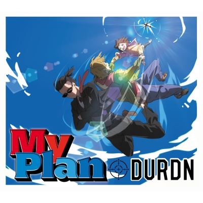 【主題歌】TV Buddy Daddies ED「My Plan」/DURDN 完全生産限定盤