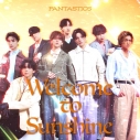 【音楽】FANTASTICS from EXILE TRIBE/Welcome to Sunshine MV盤【AL2枚組+Blu-ray Disc】の画像