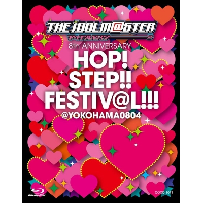 【Blu-ray】THE IDOLM@STER 8th ANNIVERSARY HOP!STEP!!FESTIV@L!!!@YOKOHAMA0804