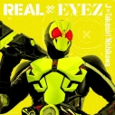 【主題歌】TV 仮面ライダーゼロワン 主題歌「REAL×EYEZ」/J×Takanori Nishikawa 通常盤の画像