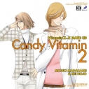 【アルバム】Dramatic CD Collection VitaminX-Z キャンディビタミン 2~瑞希と慧 いますぐここでミルキースイート~の画像