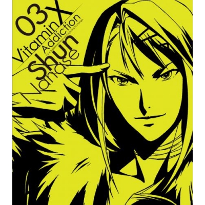【キャラクターソング】OAD VitaminX Addiction 先行キャラクターソング vol.3 「RightNow、RightLove!」/七瀬瞬