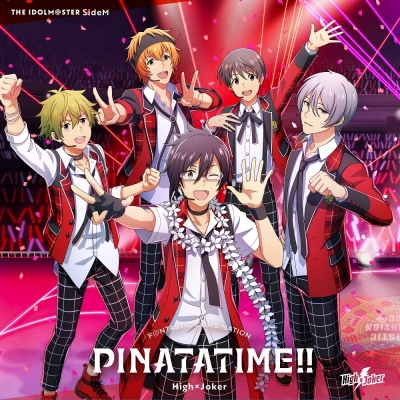 【音楽】THE IDOLM@STER SideM F@NTASTIC COMBINATION~PINATATIME!!~ High×Joker