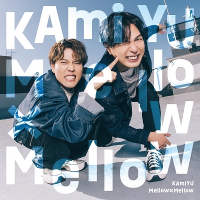 【音楽】KAmiYU/Mellow×Mellow 【豪華盤】