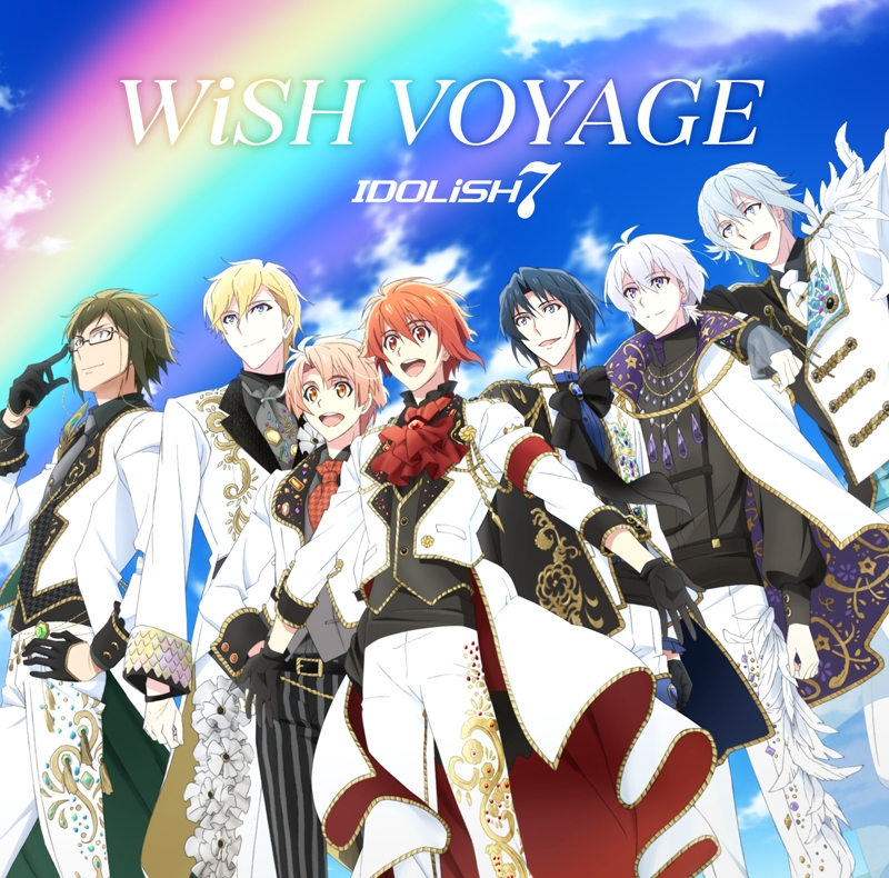 【主題歌】TV アイドリッシュセブン OP「WiSH VOYAGE」/IDOLiSH7