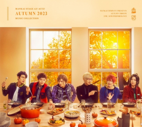 アルバム】舞台 MANKAI STAGE『A3!』ACT2! ～AUTUMN 2023～ MUSIC 