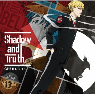 【主題歌】TV ACCA13区監察課 OP「Shadow and Truth」/ONE III NOTES