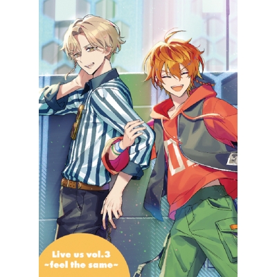【ドラマCD】Live us vol.3~feel the same~ 初回限定盤