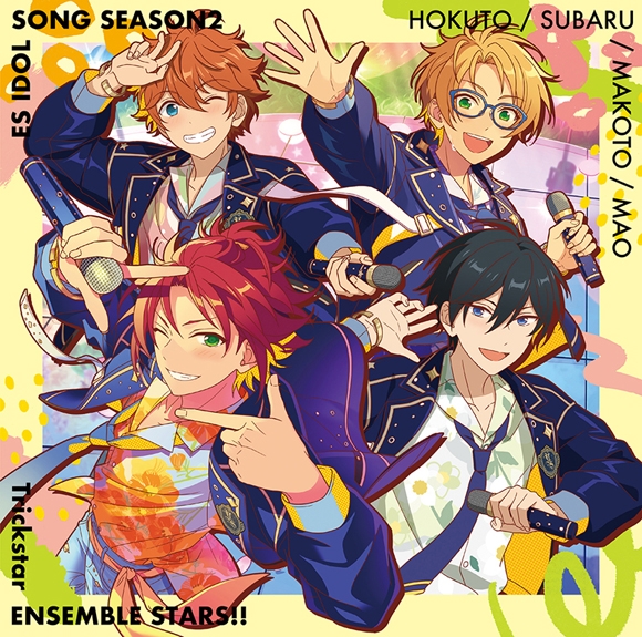 【キャラクターソング】あんさんぶるスターズ！！ ESアイドルソング season2 Trickstar
