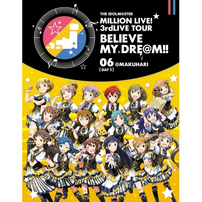 【Blu-ray】THE IDOLM@STER MILLION LIVE! 3rd LIVE TOUR BELIEVE MY DRE@M!! 06@MAKUHARI DAY1
