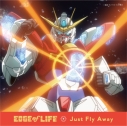 【主題歌】TV ガンダムビルドファイターズトライ OP「Just Fly Away」/EDGE of LIFE DVD付の画像