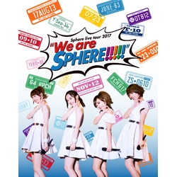 【Blu-ray】スフィア/Sphere live tour 2017 “We are SPHERE!!!!!” LIVE BD