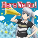 【キャラクターソング】ミス・モノクローム/Here We Go! 初回限定盤の画像
