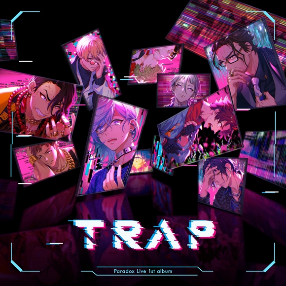 【アルバム】Paradox Live 1st album “TRAP”