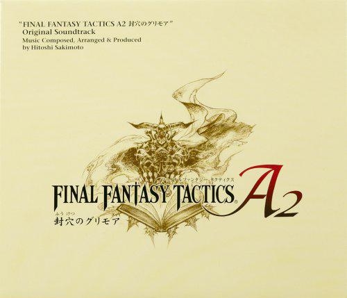 【サウンドトラック】NDS版 FINAL FANTASY TACTICS A2 封穴のグリモア オリジナル・サウンドトラック