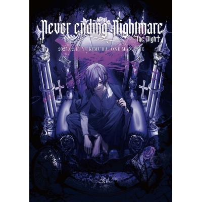 【DVD】ゆきむら。/YUKIMURA. LIVE DVD Ⅰ「Never ending Nightmare -The Nigh t - at TOKYO GARDEN THEATER」