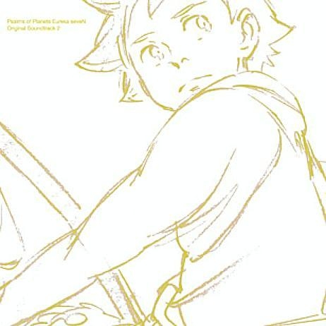 サウンドトラック】TV 交響詩篇エウレカセブン ORIGINAL SOUNDTRACK 2 
