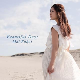 アルバム ふくい舞 Beautiful Days 通常盤 アニメイト アルバム ふくい舞 Beautiful Days 通常盤 アニメイト