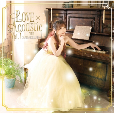 【アルバム】榊原ゆい/LOVE×Acoustic Vol.1