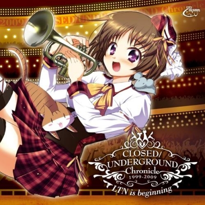 【アルバム】片霧烈火/CLOSED/UNDERGROUND Chronicle vol.09 LTN is beginning
