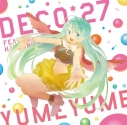 【主題歌】N3DS版 初音ミク and Future Stars Project mirai テーマソング「ゆめゆめ」/DECO*27 feat. 初音ミク 通常盤の画像