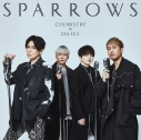 【マキシシングル】CHEMISTRY × Da-iCE/スパロウズ 初回生産限定盤 Blu-ray Disc付の画像