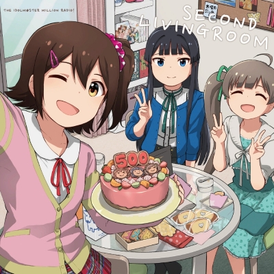【主題歌】ラジオ アイドルマスター ミリオンラジオ! テーマソング「THE IDOLM@STER MillionRADIO SECOND LIVINGROOM」/春日未来・最上静香・箱崎星梨花