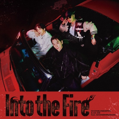 【音楽】TV Re:Monster OP「Into the Fire」/CHANSUNG(2PM) & AK-69 feat. CHANGMIN(2AM)(Blu-ray Disc付)
