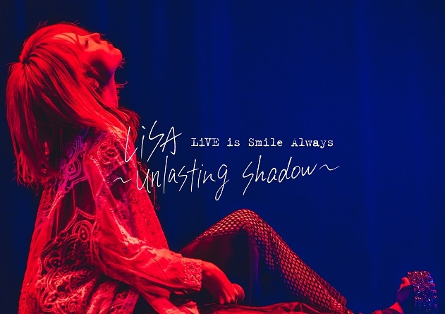 【DVD】LiSA/LiVE is Smile Always ～unlasting shadow～ at Zepp Haneda TOKYO 通常版