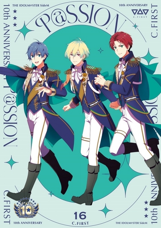 【音楽】THE IDOLM@STER SideM 10th ANNIVERSARY P@SSION 16 C.FIRST