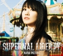 【アルバム】水樹奈々/SUPERNAL LIBERTY 初回限定盤 (CD+BD)の画像